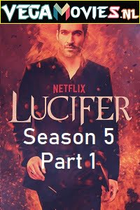 Lucifer (Season 5) Part 1 Dual Audio {Hindi-Engish} Complete Netflix WEB Series