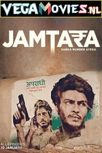 Jamtara – Sabka Number Ayega (2020) Season 1 Hindi Complete Netflix Original WEB Series