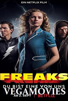 Freaks: Youre One of Us (2020) NF Full Movie In English