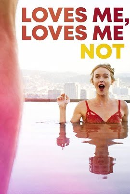 [18-] Loves Me, Loves Me Not (2020) English Movie