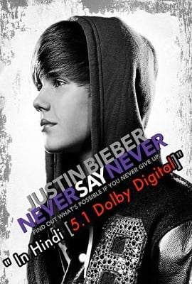 Justin Bieber: Never Say Never (2011) Dual Audio {Hindi-English}