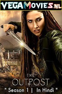 The Outpost (Season 1) Hindi Dubbed Complete All Episodes Web Series