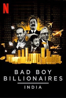 Bad Boy Billionaires India (2020) Season 1 Hindi Complete Netflix WEB Series