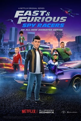 Netflix Fast & Furious Spy Racers (2020) Season 1 Complete All Episodes {Hindi-English} WEB Series