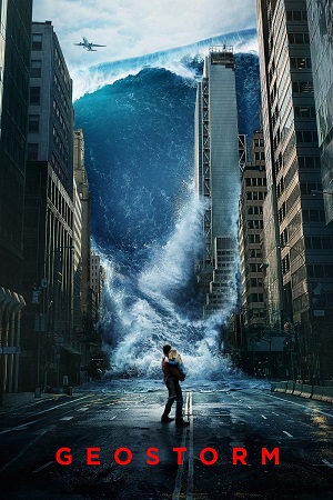 Geostorm (2017) Dual Audio {Hindi-English} BluRay