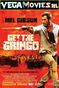 Get the Gringo (2012) Dual Audio {Hindi-English}