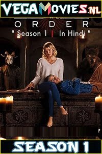 The Order (2019) Season 1 Dual Audio {Hindi-English} Complete Netflix WEB Series