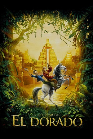 The Road to El Dorado (2000) Dual Audio {Hindi-English} BluRay