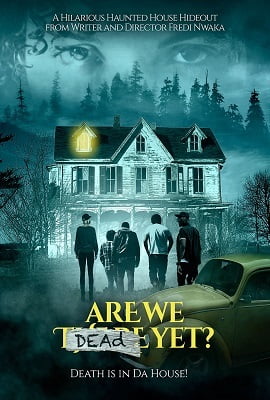 Are We Dead Yet (2019) Full Movie in English