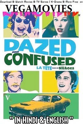 Dazed and Confused (1993) Dual Audio {Hindi-English}