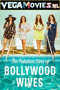 Fabulous Lives of Bollywood Wives (Season 1-2) Hindi Complete Netflix WEB Series