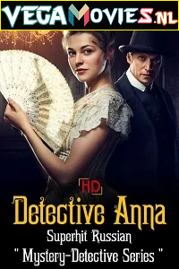 Detective Anna: Season 1 (Hindi Dubbed) All Episodes Complete Tv Series