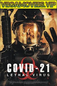 COVID-21 Lethal Virus (2021) English HDRip