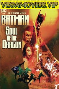 Batman: Soul of the Dragon (2021) WEB-DL English Movie