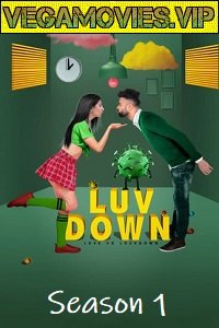 Luv Down (2021) Season 1 Hindi Complete DSNP WEB Series
