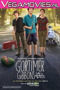 Gortimer Gibbons Life on Normal Street (Season 1 – 2) Dual Audio [Hindi-English] Complete Series 720p [250MB]