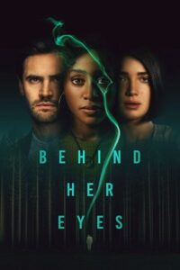 Behind Her Eyes (Season 1) Dual Audio {Hindi-English} Netflix Complete WEB Series