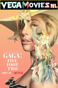 Gaga: Five Foot Two (2017) Full Movie English With Subtitles