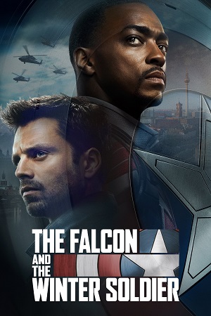 The Falcon and the Winter Soldier (2021 – Season 1) Dual Audio {Hindi-English} Disney- Original WEB Series –