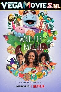 Waffles - Mochi (Season 1) Dual Audio [Hindi-English] Complete Netflix Web Series