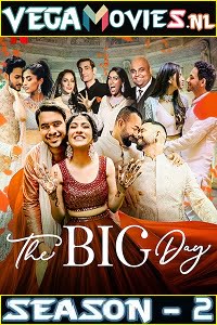 The Big Day (2021) Season 2 Hindi Complete NetFlix WEB Series