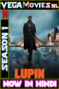 Lupin (2021) Season 1 Dual Audio {Hindi-English} Complete Netflix WEB Series