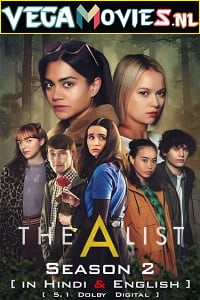 The A List (2021) Season 2 Hindi [5.1 DD] Dual Audio Complete NetFlix WEB Series