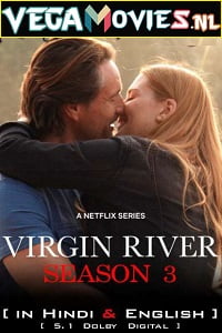 Virgin River (Season 3) Dual Audio [Hindi-English] Complete Netflix Web Series