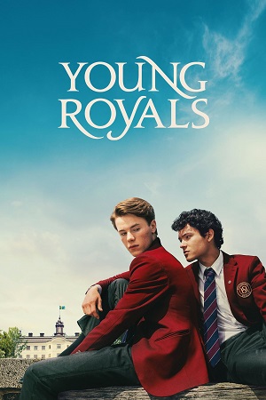 Young Royals (Season 1 – 3) Dual Audio {Hindi-English} Netflix Original-Series