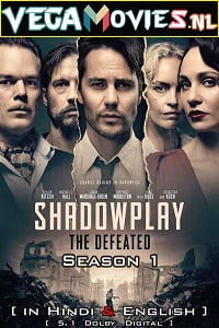 The Defeated – Shadowplay (2020) Season 1 Dual Audio {Hindi-English} Complete Netflix WEB Series