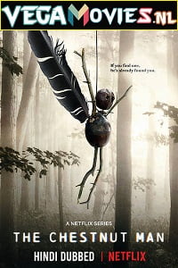 The Chestnut Man (2021) Season 1 Dual Audio {Hindi-English} Netflix WEB Series
