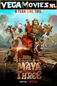 Maya and the Three (Season 1) Dual Audio [Hindi-English] Complete Netflix Web Series