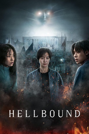 Hellbound – NetFlix Original (Season 1 – 2) MulTi Audio {Hindi-English-Korean} Series
