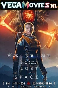 Lost In Space (2021) Season 3 Dual Audio {Hindi-English} Complete Netflix Original WEB Series