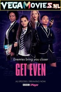 Get Even (Season 1) Dual Audio [Hindi-English] Complete Netflix Web Series