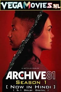Archive 81 (Season 1) Dual Audio [Hindi-English] Complete Netflix Web Series