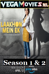 Laakhon Mein Ek (Season 1-2) Hindi Complete Amazon Prime WEB Series