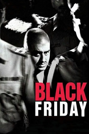 Black Friday (2004) Hindi Full Movie