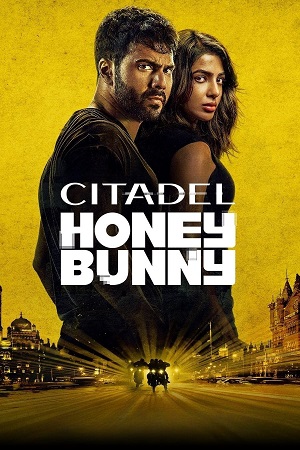 Citadel: Honey Bunny (Season 1) AMZN WEB-DL {Hindi ORG. DD5.1} Complete Web Series