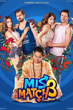 [18-] Mismatch (2019) Season 2 Hindi Hoichoi WEB Series 720p [200MB]