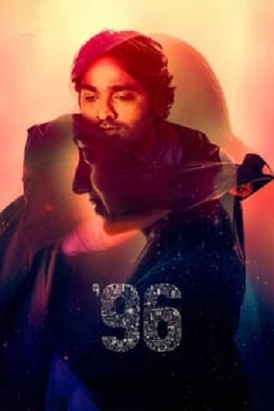 96 (2018) HDRip Hindi Dubbed Full Movie