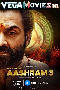 Aashram 3 (2022) Hindi Complete MX Original WEB Series
