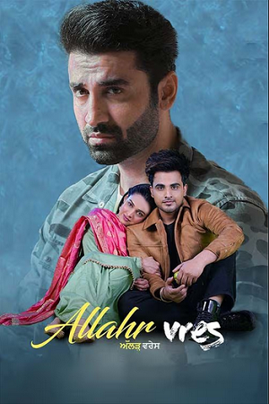 Allahr Vres (2024) Punjabi DD5.1 WEB-DL Full Movie