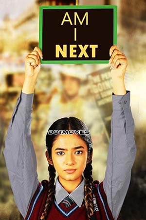 Am I Next (2023) Hindi Full Movie ZEE5 WEB-DL