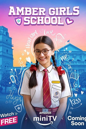 Amber Girls School (2024) Season 2 Complete Hindi WEB Series