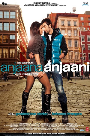 Anjaana Anjaani (2010) Hindi Full Movie