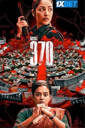 Article 370 (2024) HDCAM Hindi Full Movie