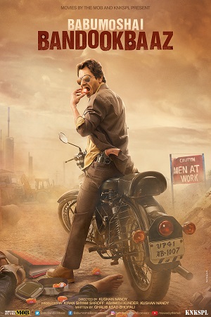 Babumoshai Bandookbaaz (2017) Hindi Full Movie