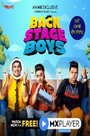 Backstage Boys (2021) Season 1 Hindi Complete MX Original WEB Series