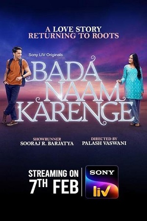 Bada Naam Karenge (2025) Season 1 [Hindi DD 5.1] Complete SonyLIV WEB Series –